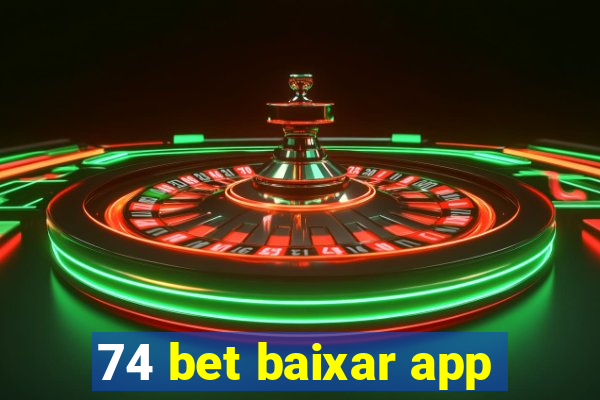 74 bet baixar app